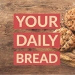 Your Daily Bread