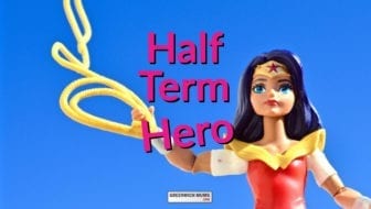 Half Term Hero