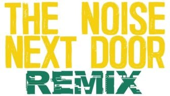 The Noise Next Door – REMIX at The Albany