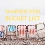 Summer 2020 Bucket List