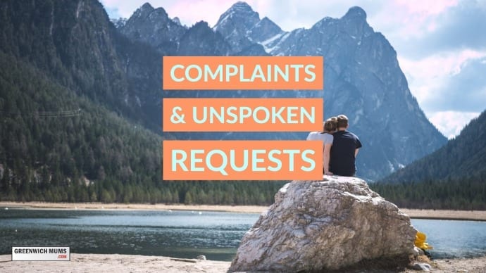 Complaints and Unspoken Requests