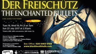 Der Freischutz Opera at Blackheath Halls