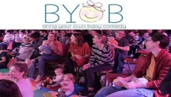 Bring Your Own Baby Comedy at Orchard Theatre