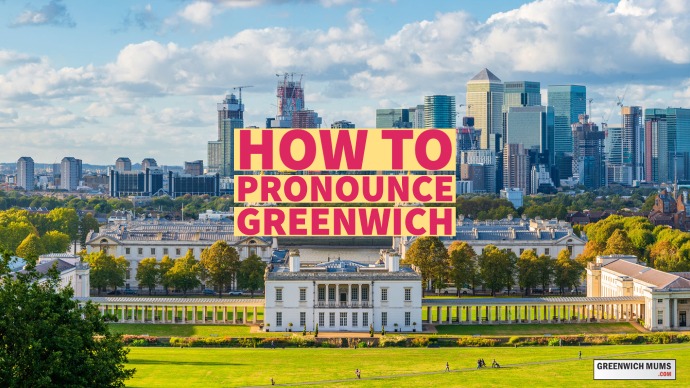 Speak Like a Local - A Parent's Guide on How to Pronounce Greenwich